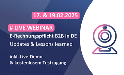 LIVE Webinar: E‑Rechnungspflicht B2B in Deutschland seit 1.1.2025