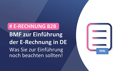 BMF konkretisiert Eckpunkte der E‑Rechnung B2B in Deutschland
